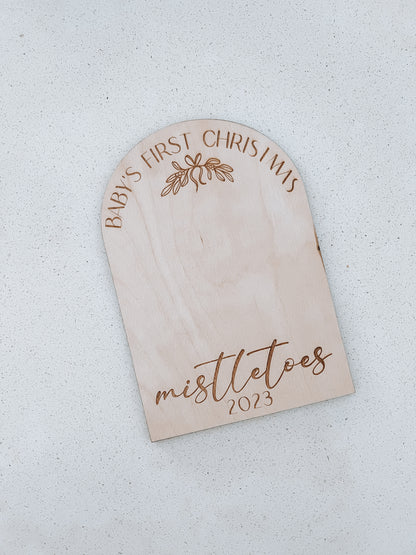 Mistletoes- Baby's First Christmas Sign