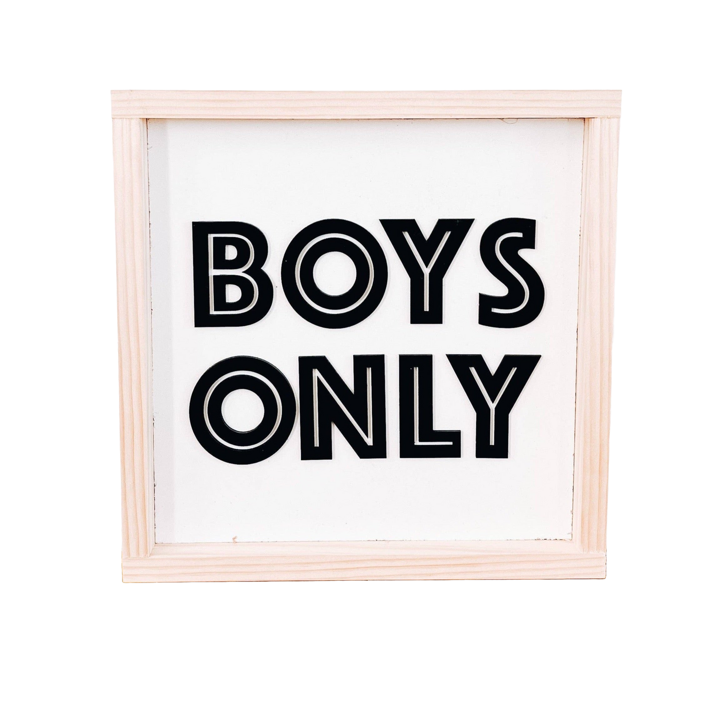 Boys Only Wood Sign