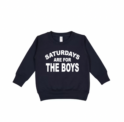 Saturdays Are For The Boys Crewneck Sweatshirt