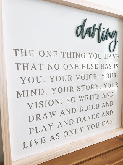 Darling - The One Thing You Have Sign