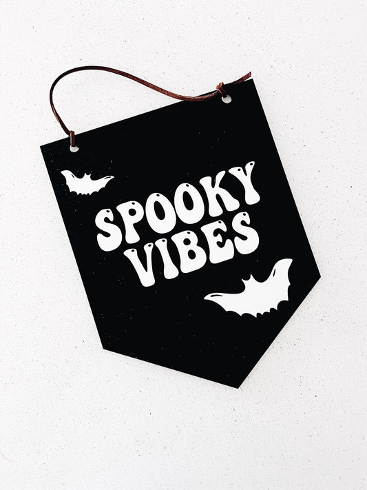 Spooky Vibes Halloween Sign